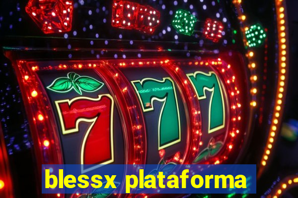 blessx plataforma